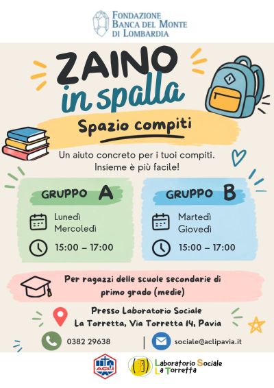 ZAINO IN SPALLA - SPAZIO COMPITI - ORARI GRUPPI - PAVIA (PV) - LABORATORIO SOCIALE ACLI LA TORRETTA (PV)