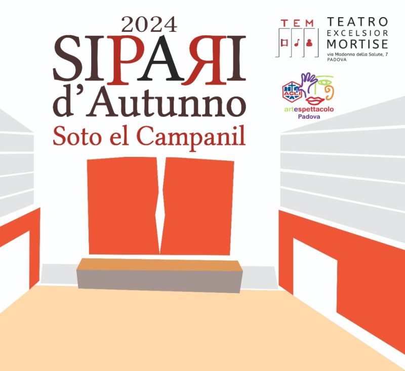 Sipari d'Autunno 2024 - Acli Arte e Spettacolo Padova (PD)