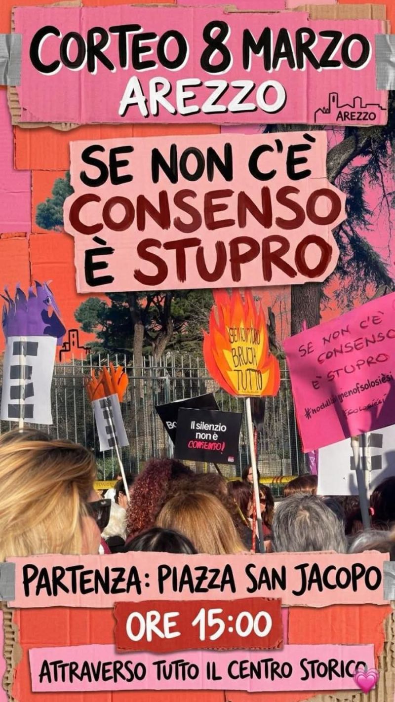 CORTEO 8 MARZO - SE NON C'È CONSENSO È STUPRO - AREZZO (AR) - ACLI AREZZO (AR)