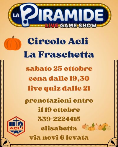 La Piramide Live Game Show - Circolo Acli La Fraschetta (AL)