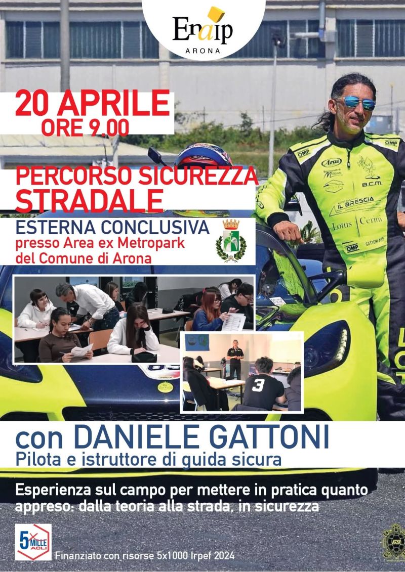 PERCORSO SICUREZZA STRADALE - DALLA TEORIA ALLA STRADA IN SICUREZZA - ARONA (NO) - ENAIP ARONA (NO)