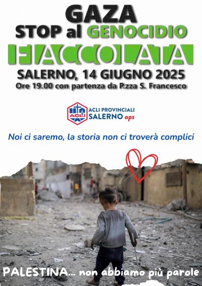 Gaza Stop al Genocidio - Salerno - Acli Salerno (SA)