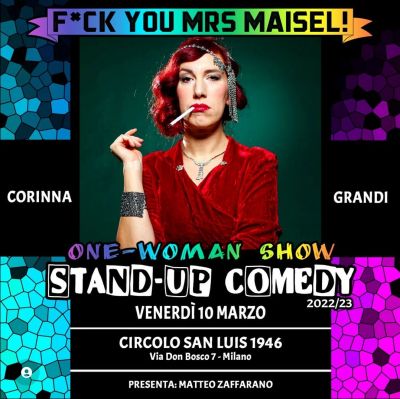 Stand-Up Comedy: One-Woman Show - Circolo Acli San Luis 1046 (MI)