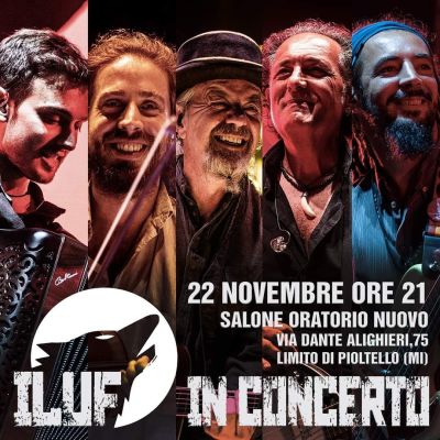 I Luf in Concerto - Circolo Acli Limito Pioltello (MI)