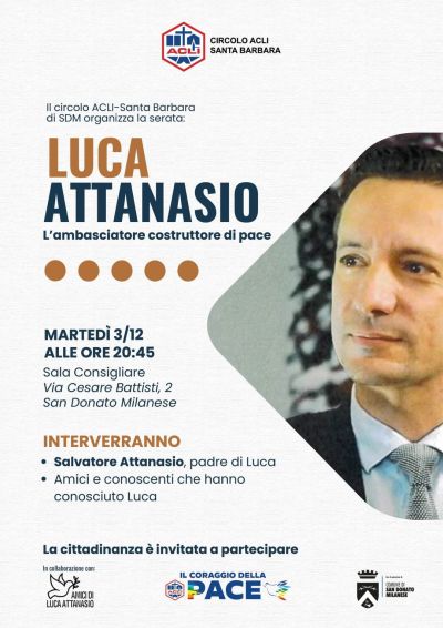 Luca Attanasio: L'ambasciatore costruttore di pace - Circolo Acli Santa Barbara (MI)