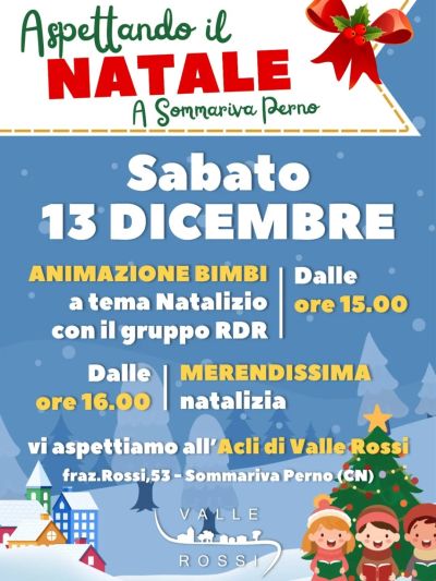 Aspettando il Natale - Sommariva Perno (CN) - Circolo Acli Valle Rossi (CN)