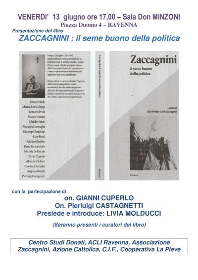 Zaccagnini: il seme buono della politica - Aldo Preda e Carlo Zaccagnini