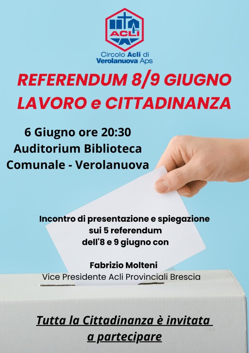 Referendum 8-9 giugno: lavoro e cittadinanza - Circolo Acli Verolanuova (BS) - Verolanuova