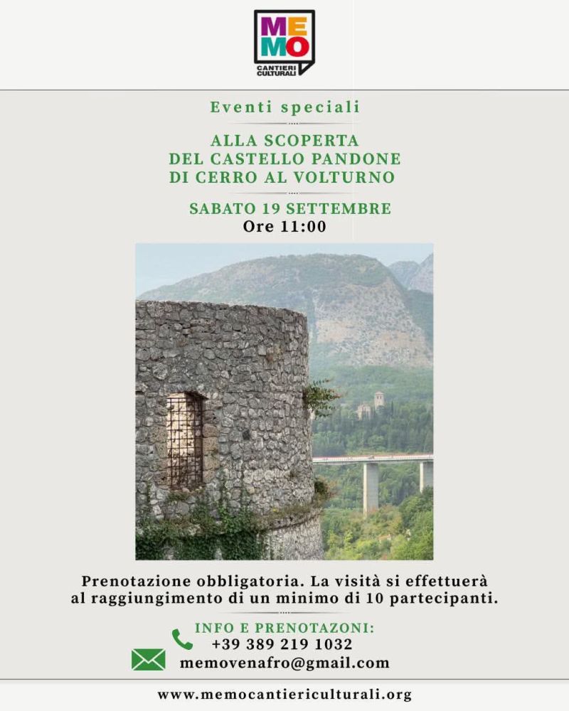 ALLA SCOPERTA DEL CASTELLO PANDONE DI CERRO AL VOLTURNO - PRENOTAZIONE OBBLIGATORIA - CERRO AL VOLTURNO (IS) - ASS. MEMO AFF. ACLI (MOLISE)