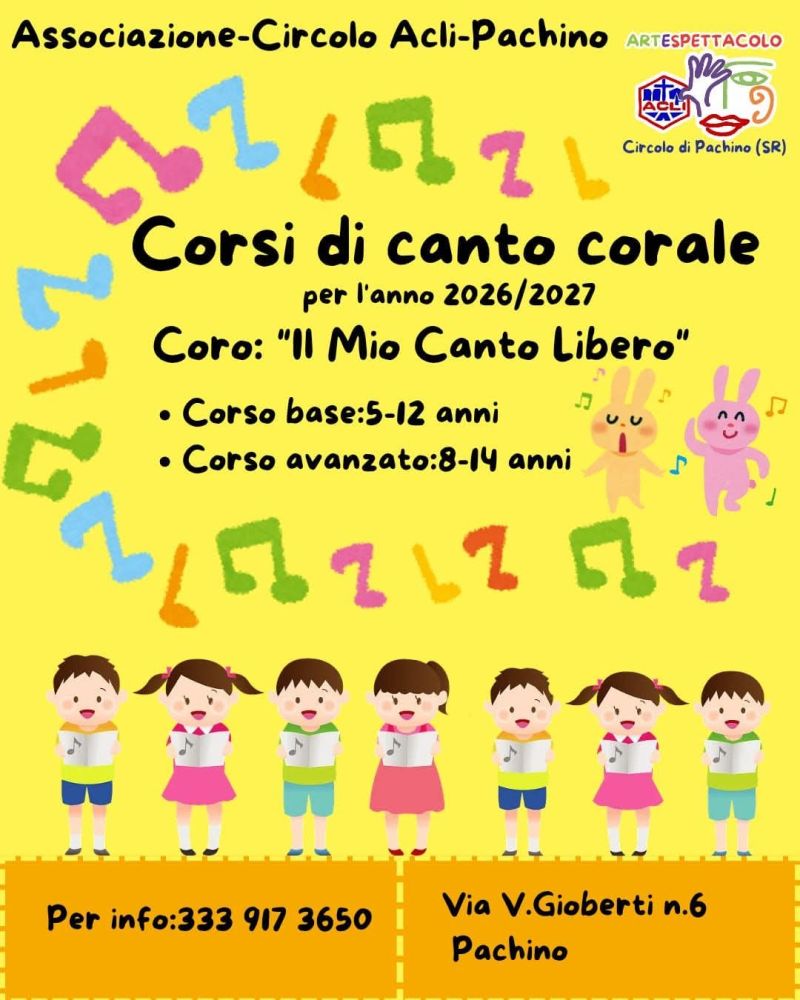 CORSI DI CANTO CORALE - DAI 5 AI 14 ANNI - PACHINO (SR) - CIRCOLO ACLI PACHINO (SR)
