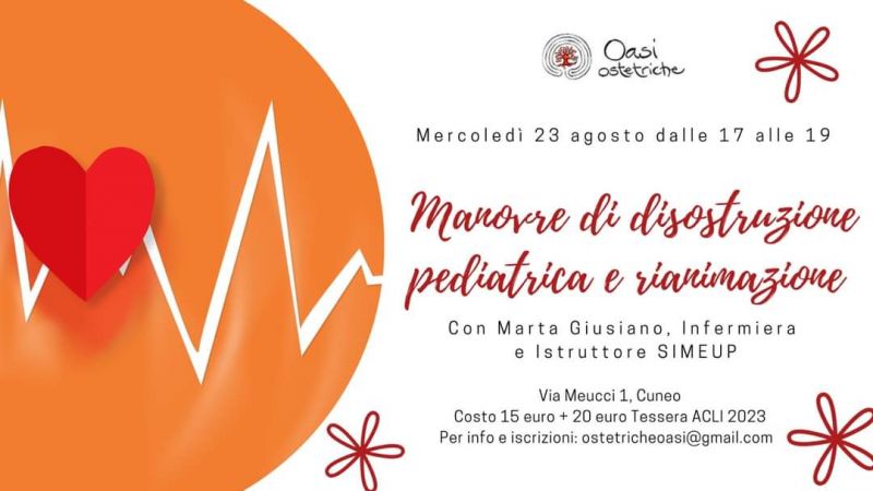 Manovre di disostruzione pediatrica e rianimazione - Ass. Oasi Ostetriche aff. Acli Cuneo (CN)