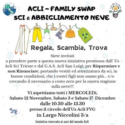 Acli-Family swap: Sci e abbigliamento neve - US Acli Sci Trieste (TS)