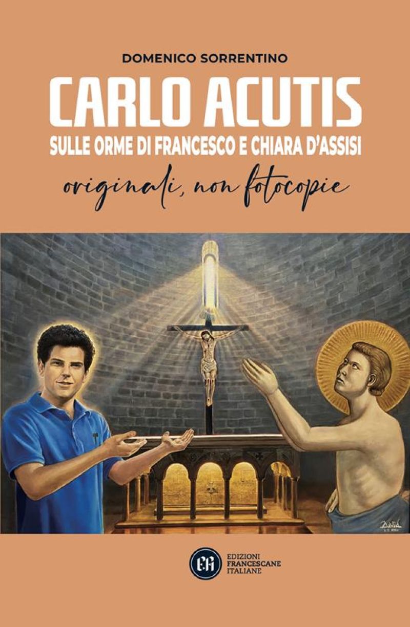 Carlo Acutis: Sulle orme di Francesco e Chiara d'Assisi