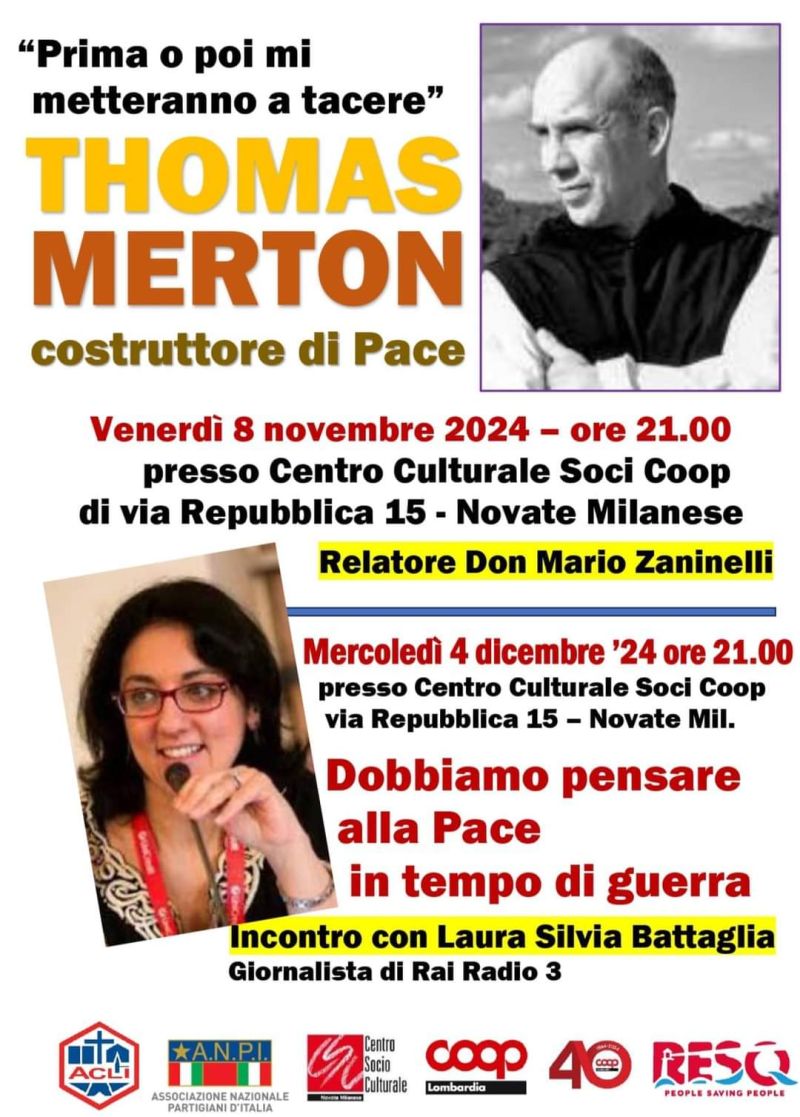 &quot;Prima o poi mi metteranno a tacere&quot;: Thomas Merton, costruttore di Pace - Circolo Acli Novate Milanese (MI)