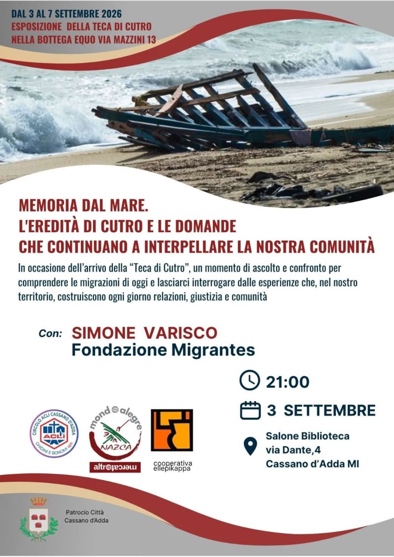 ESPOSIZIONE DELLA TECA DI CUTRO - MEMORIA DAL MARE - CASSANO D'ADDA (MI) - CIRCOLO ACLI CASSANO D'ADDA (MI)