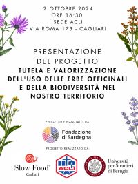 Presentazione del progetto &quot;Tutela e valorizzazione dell&#039;uso delle erbe officinali e della biodiversità nel nostro territorio&quot; - Acli Cagliari (CA)