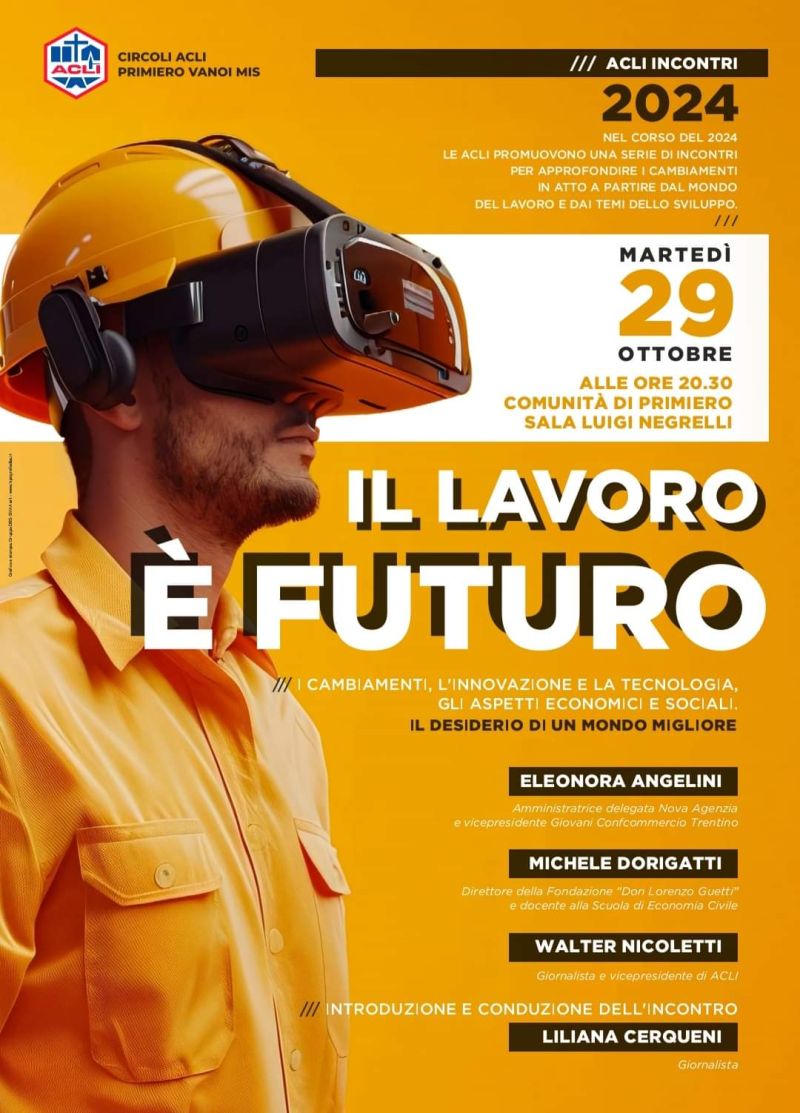 Il lavoro è futuro - Circoli Acli Primiero Vanoi Mis (TN)