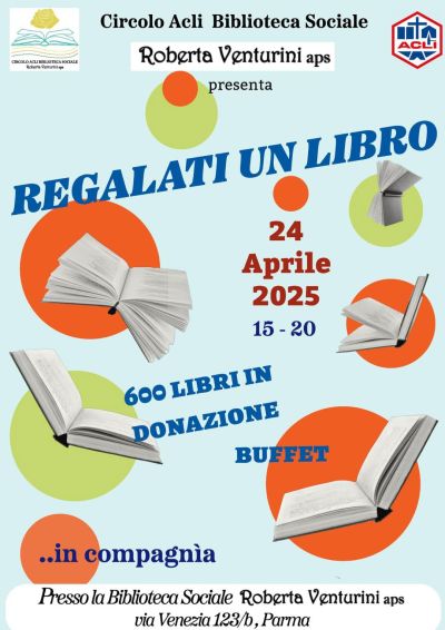 Regalati un libro - Circolo Acli Biblioteca Sociale (PR)