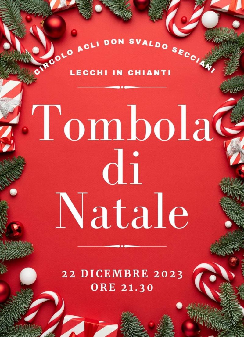 Tombola di Natale - Circolo Acli Don Svaldo Secciani di Lecchi in Chianti (SI)