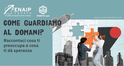Come guardiamo al domani? - Padova - Enaip Veneto
