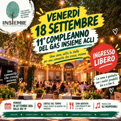 11° COMPLEANNO DEL GAS INSIEME ACLI - CENA SOTTO LE STELLE, PER UNA COMUNITÀ CHE CRESCE INSIEME - EVENTO GRATUITO