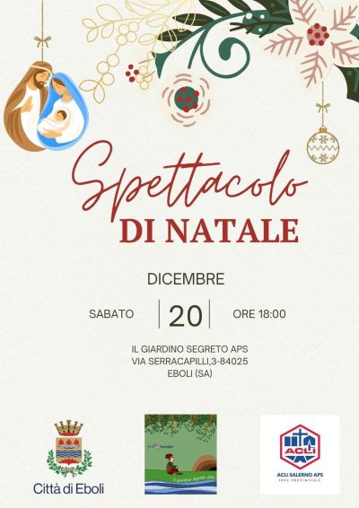 Spettacolo di Natale - Eboli (SA) - Il Giardino Segreto e Acli Salerno (SA)